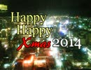 Happy Happy Xmas 2014