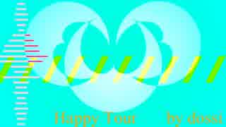 【オリジナル曲】Happy Tour【ドッシー】