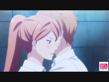 ３Ｄ彼女　リアルガール　episode☆20『オレの友だちかもしれない奴がくっついた件について。』