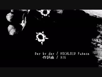Day By Day Vocaloid Fukase ニコニコ動画