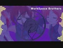 Workspace Brothers