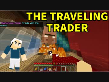 マイクラ 村人との貿易を楽しもう 前編 The Traveling Trader ニコニコ動画