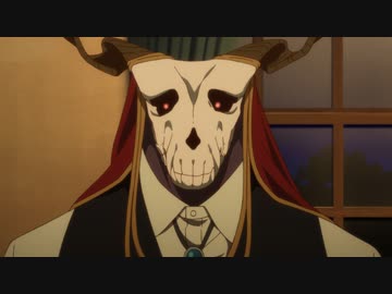 魔法使いの嫁 第１０話「We live and learn.」