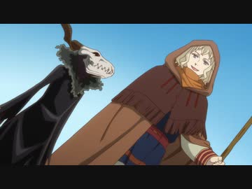 魔法使いの嫁 第１１話「Lovers ever run before the clock.」