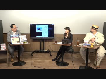 【有料版】6月18日#105 Part２「FDAもギャグに走る」ようつべ表現の不自由展