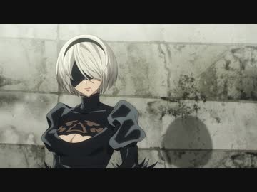 NieR:Automata Ver1.1a Chapter.6「[L]one wolf」