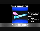 Persuasion（音楽のみ）