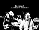 AN APPLE OF DISCHORD　HAWAIIAN6 【高画質】