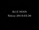BLUE MOON