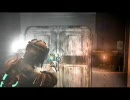 【第四回目】いやらしい我々がDEADSPACEを実況してみた【ﾊﾟｰﾄ２】