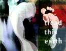 Tread This Earth