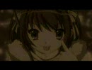 【ハルヒMAD】ただ逢いたくて - キョン - 愛しき君の面影を...