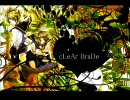 【鏡音リン・レン／まきしぃP】 　cLeAr　 BraDe　　【オリジナル曲】