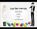 【歌ってみた】Just Be Friends【前を向くために】