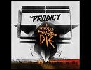 The Prodigy - Run With The Wolves
