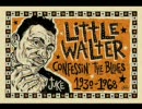 my babe - LITTLE WALTER
