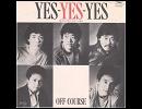 オフコースのYES-YES-YESを一人でやってみた【creambadge】