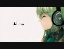 Alice【初音ミク】を歌ってみた＊