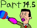 『帰ってきた若本さん』　ロックマンＸ３縛り実況プレイ　part14.5