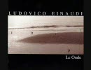 Ludovico Einaudi　－　Le Onde The Waves