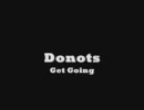 Donots - Get Going