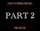【APヘタリア】『The Movie』ダミー編　Part 2