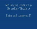 (Cover)Crank it Up by Ashley Tisdale :)