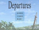Departures Full Voice Version プレイ動画 part1