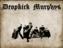 Dropkick Murphys/Famous for nothing