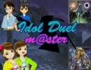 Idol Duel m@ster　第五話 『守られる者達』（後編）