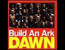 Build An Ark - Healing Song