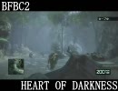 BATTLEFIELD:Bad company2 キャンペーン実況プレイ3 HEART OF DARKNESS