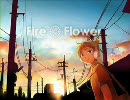 Fire◎Flowerを普通に歌ってみた【ウタソ】