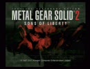 言ってた俺の単発実況-METAL GEAR SOLID2前編