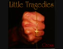 [プログレ辺境地シリーズ] LITTLE TRADGEDIES/Cross [ロシア篇⑦]
