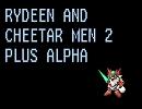 【マッシュアップ】RYDEEN＆CHEETAHMEN【その他色々】