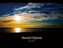 【BGM】Sound Space mix vol.1 - DnB mix (再エンコード)
