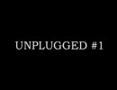 アニキ奈々「UNPLUGGED #1」（acoustic ver.)