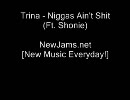 Trina - Niggas Ain't Shit (Ft_ Shonie)