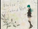 【ニコカラ】Re*HeLLo GooDByE【on vocal】