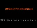 UFO:Extraterrestrials OPデモ＆プロローグ
