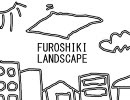FUROSHIKI LANDSCAPE