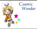 【鏡音リン】Cosmic Wonder【オリジナル】