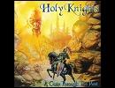Holy Knights - Gate Through The Past