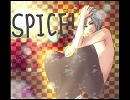 ((( ；ﾟДﾟ)))【SPICE!】　歌ってみたけども・・・　『ゆっきぃ』