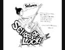 SCHOOL OF LOCK!　3/25 ソラニンSP