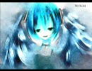 【初音ミクappend】Witch【オリジナル】