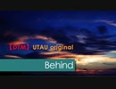 【UTAU オリジナル】BEHIND【貴野ユキ】