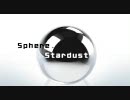 オリジナル曲です！sphere・stardust　是非聞いてみてください！！