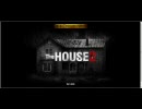 【元カノと実況】The HOUSE2【単発絶叫再び】